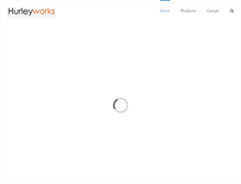 Tablet Screenshot of hurleyworks.com
